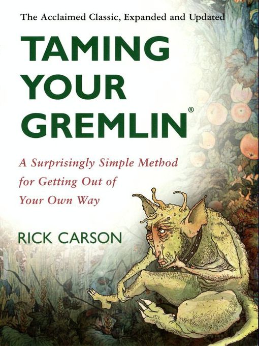 Taming Your Gremlin