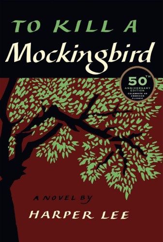 To Kill a Mockingbird, 50th Anniversary Edition