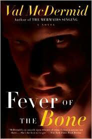 Fever Of The Bone