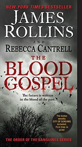 The Blood Gospel: The Order of the Sanguines Series (Order of the Sanguines Series, 1)