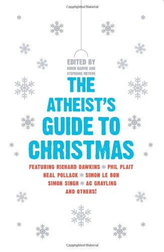 The Atheist's Guide to Christmas