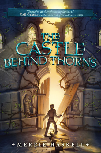 The Castle Behind Thorns