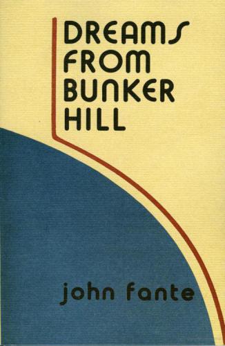 Dreams from Bunker Hill