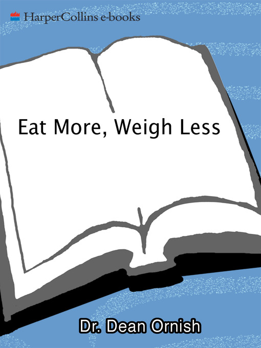 Eat More, Weigh Less