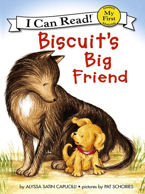 Biscuit's Big Friend