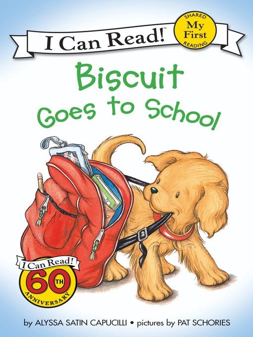 Biscuit Goes to School