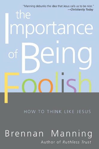 The Importance of Being Foolish