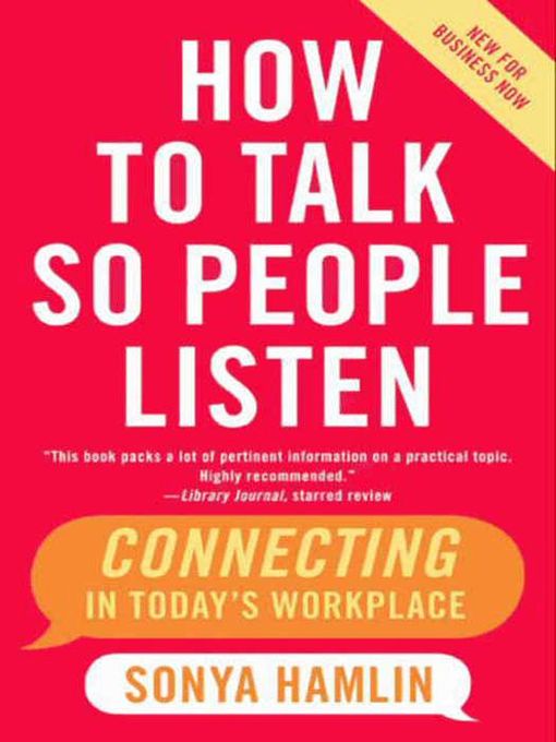 How to Talk So People Listen
