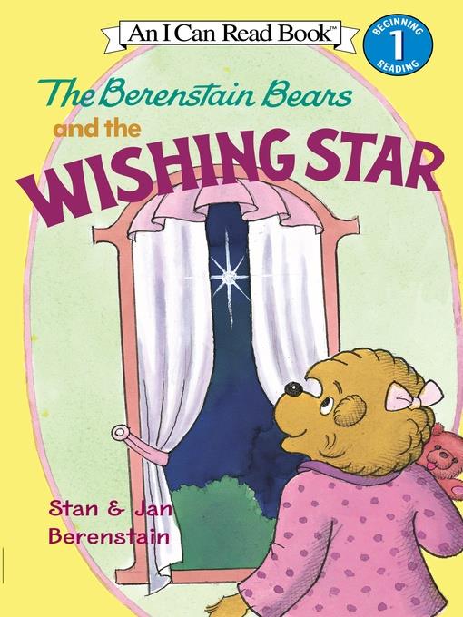 The Berenstain Bears and the Wishing Star