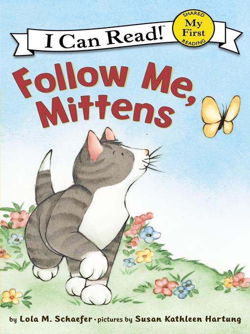 Follow Me, Mittens