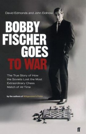 Bobby Fischer Goes to War