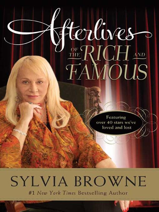 Afterlives of the Rich and Famous