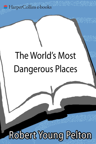 The World's Most Dangerous Places