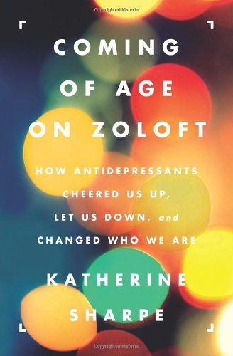 Coming of Age on Zoloft