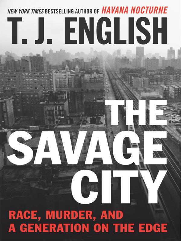 The Savage City