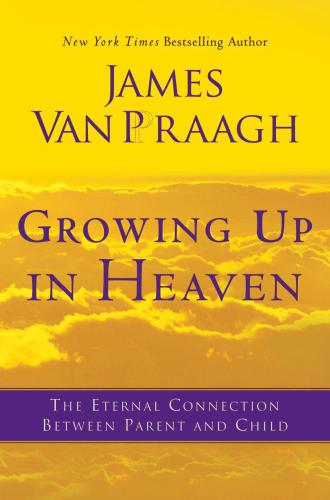 Growing Up in Heaven