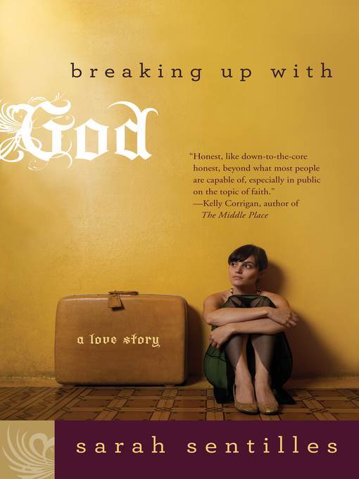 Breaking Up with God