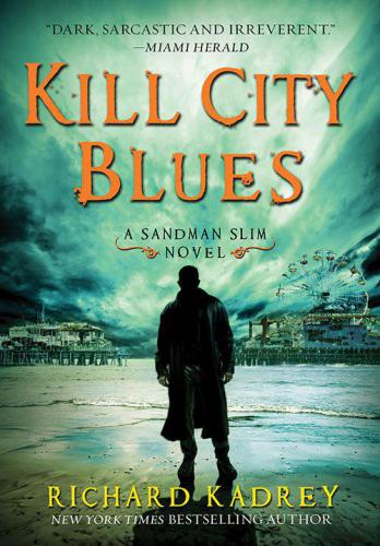 Kill City Blues