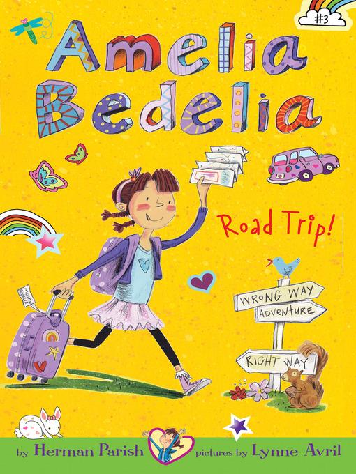 Amelia Bedelia Road Trip!