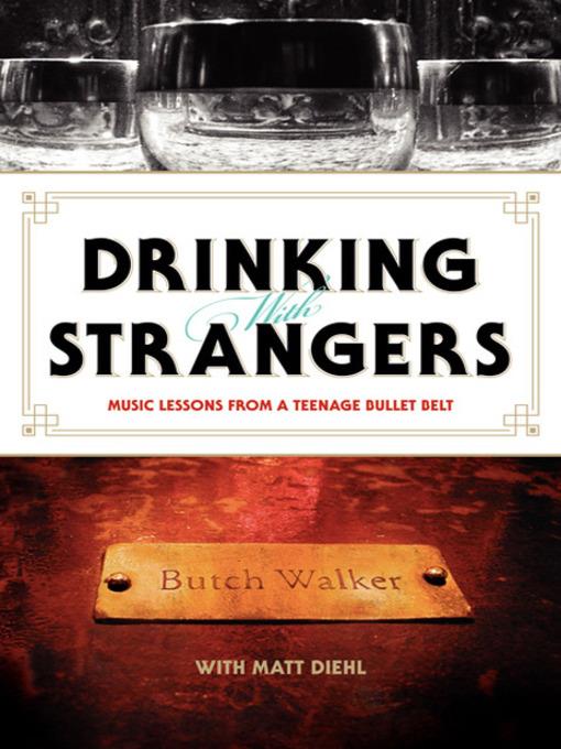 Drinking with Strangers