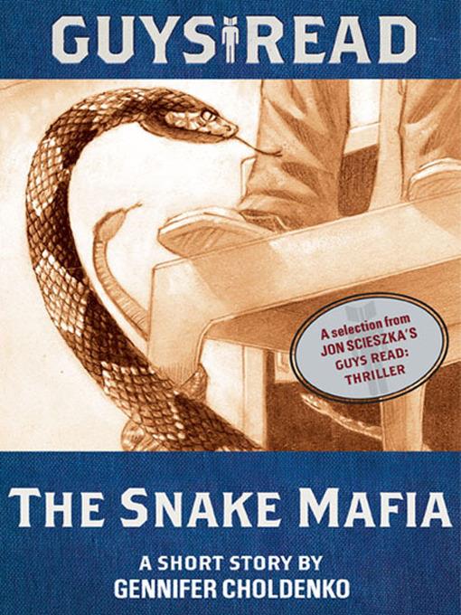 The Snake Mafia