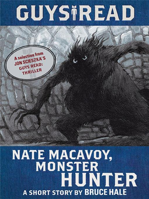 Nate Macavoy, Monster Hunter