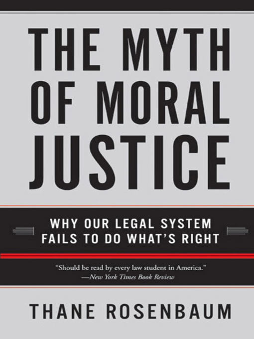 The Myth of Moral Justice