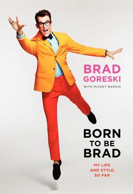 Born to Be Brad