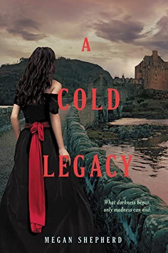 A Cold Legacy (Madman's Daughter, 3)