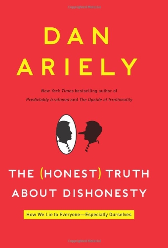 The Honest Truth About Dishonesty