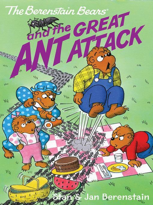 The Berenstain Bears and the Great Ant Attack