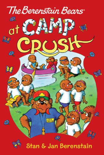 The Berenstain Bears Camp Crush