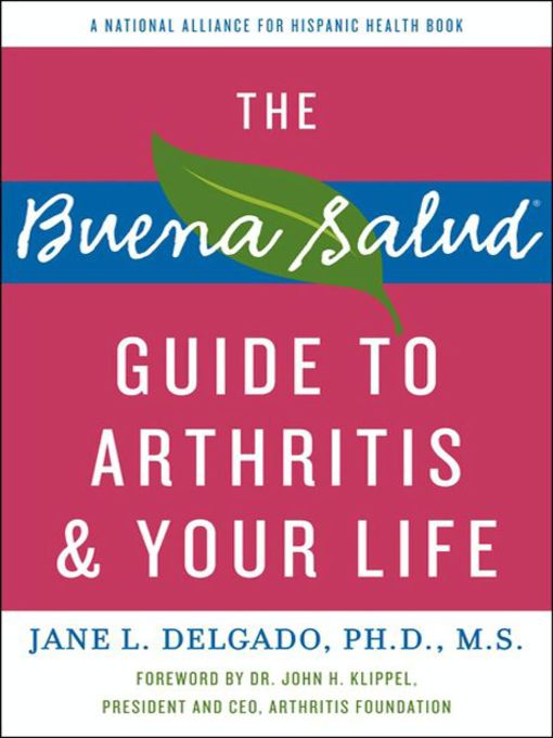 The Buena Salud Guide to Arthritis and Your Life