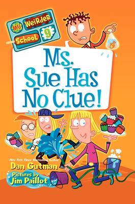 Ms. Sue Has No Clue!