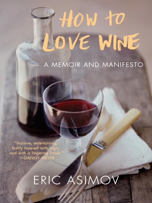 How to Love Wine