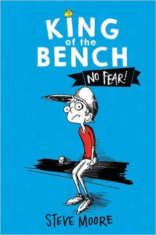 King of the Bench: No Fear! (King of the Bench, 1)