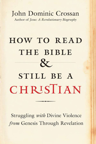 How to Read the Bible and Still Be a Christian