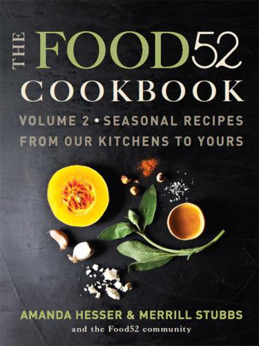 The Food52 Cookbook, Volume 2