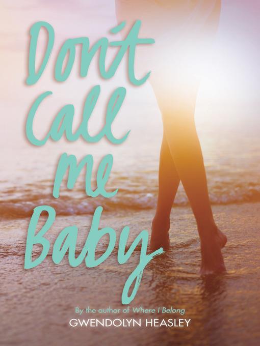 Don't Call Me Baby