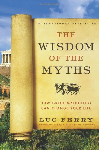 The Wisdom of the Myths