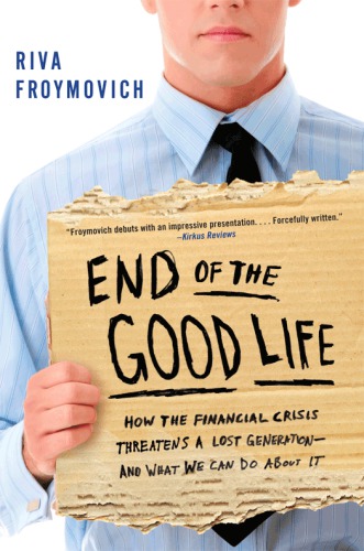 End of the Good Life