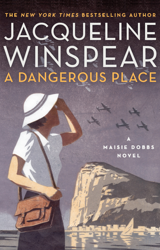 A Dangerous Place: A Maisie Dobbs Novel (Maisie Dobbs, 11)