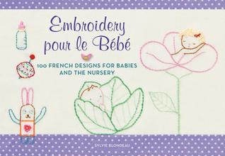 Embroidery pour le Bebe