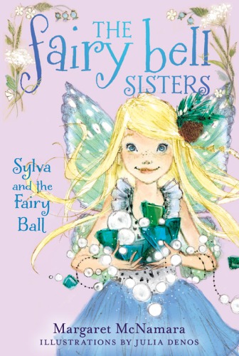 Sylva and the Fairy Ball