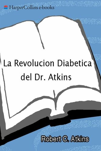 La Revolucion Diabetica del Dr. Atkins