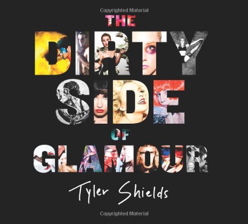 The Dirty Side of Glamour