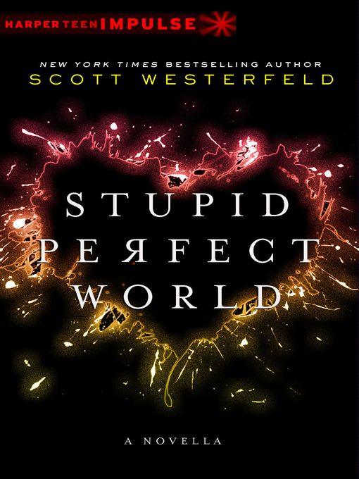 Stupid Perfect World