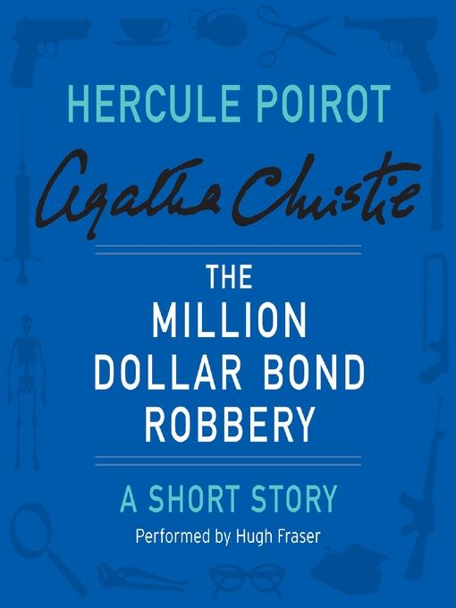 The Million Dollar Bond Robbery