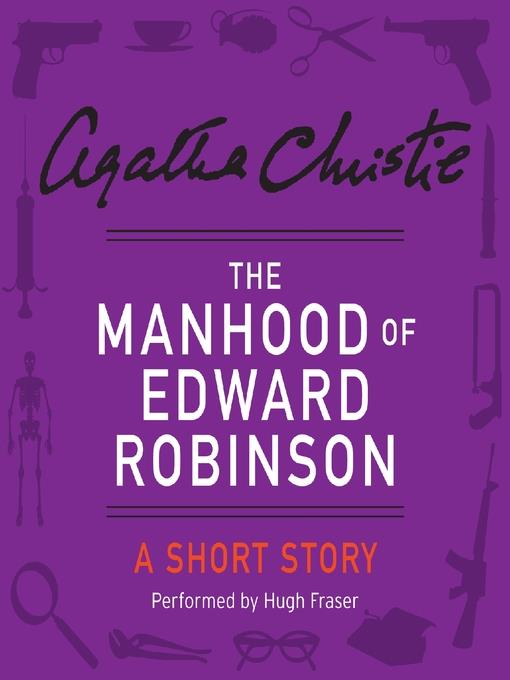 The Manhood of Edward Robinson