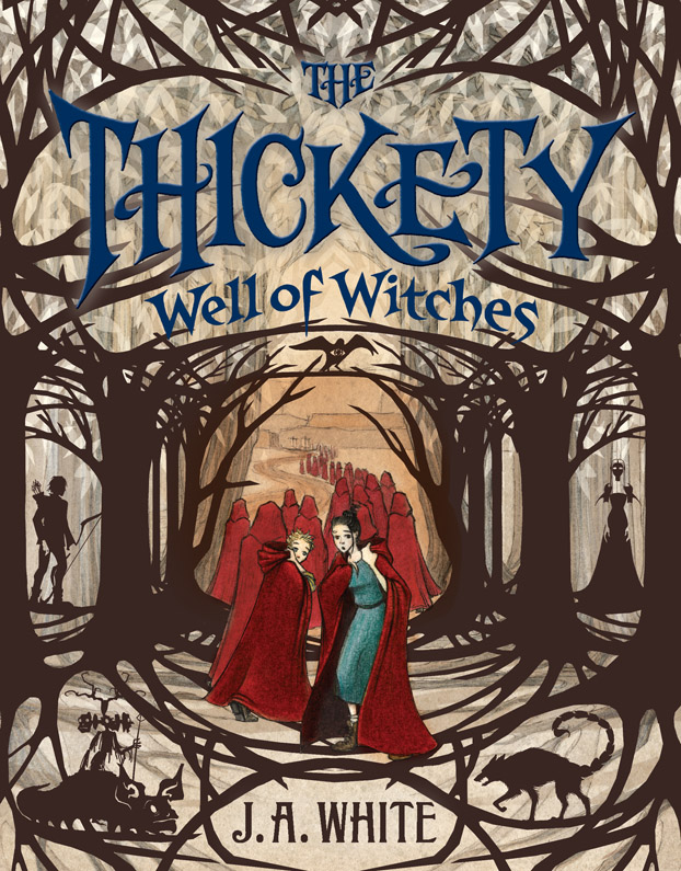 Well of Witches (The Thickety, 3)